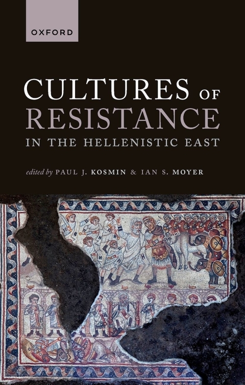 Cover image for book Cultures of Resistance in the Hellenistic East