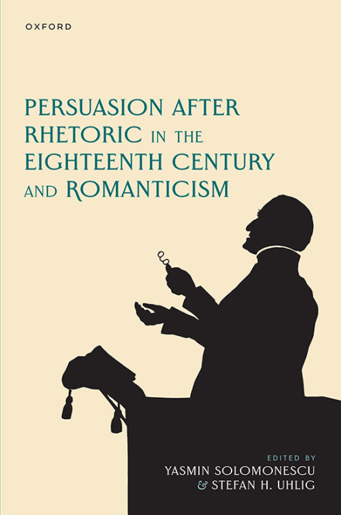 Cover image for book Persuasion after Rhetoric in the Eighteenth Century and Romanticism