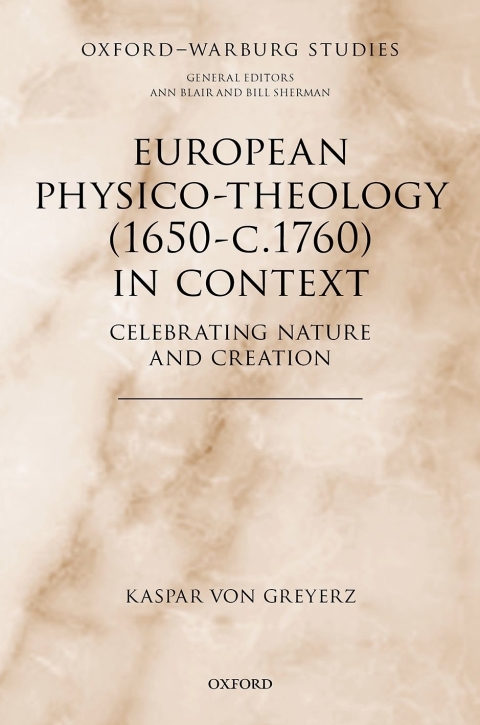 Cover image for book European Physico-theology (1650-c.1760) in Context