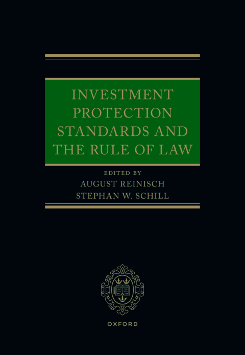 Cover image for book Investment Protection Standards and the Rule of Law