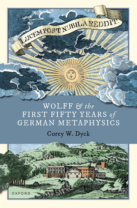 Cover image for book Wolff and the First Fifty Years of German Metaphysics