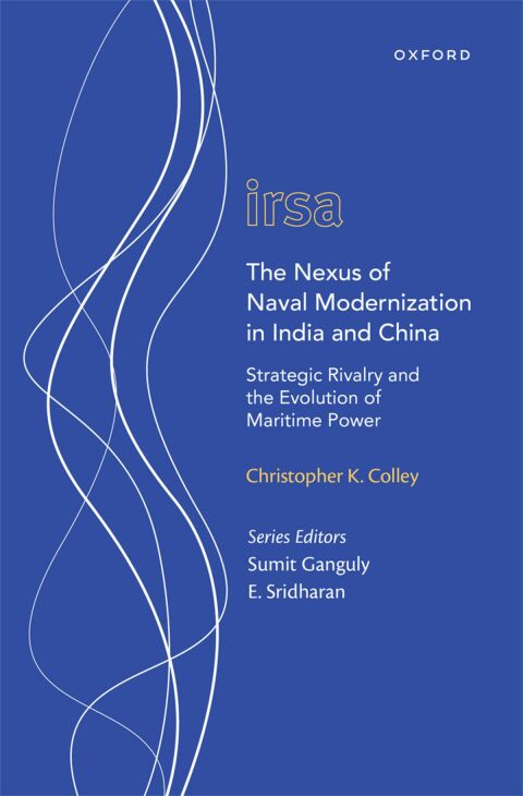 Cover image for book The Nexus of Naval Modernization in India and China
