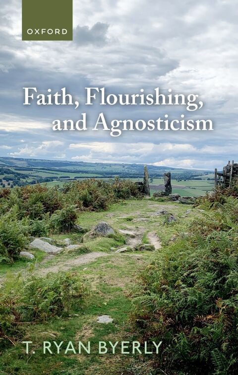 Cover image for book Faith, Flourishing, and Agnosticism