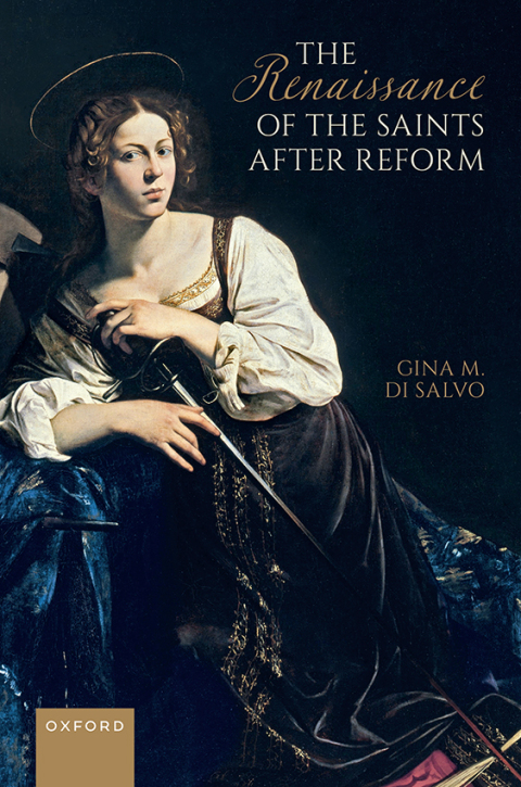Cover image for book The Renaissance of the Saints After Reform