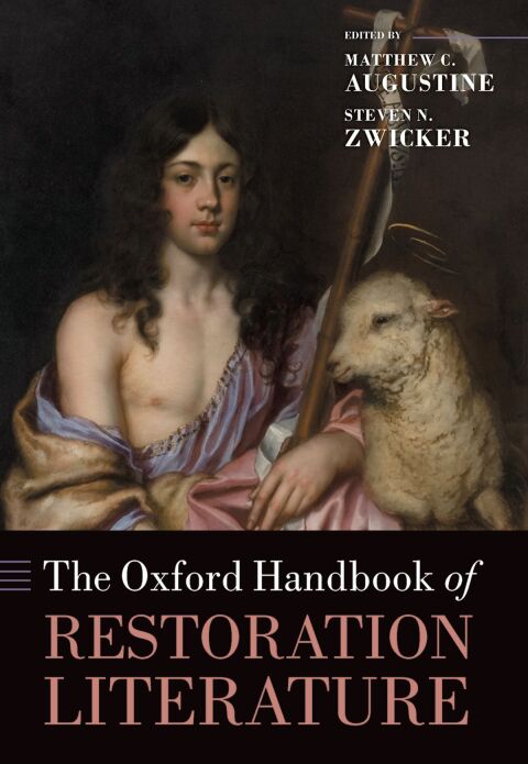 Cover image for book The Oxford Handbook of Restoration Literature
