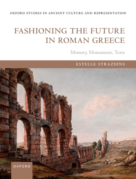Cover image for book Fashioning the Future in Roman Greece