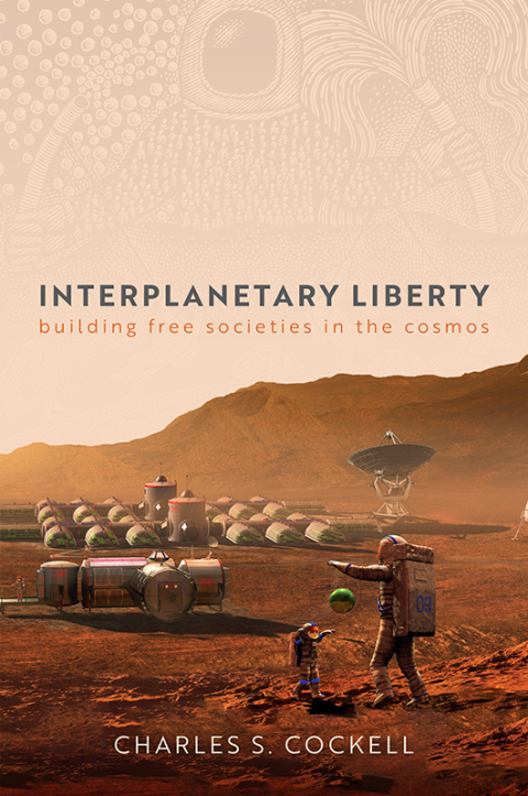 Cover image for book Interplanetary Liberty