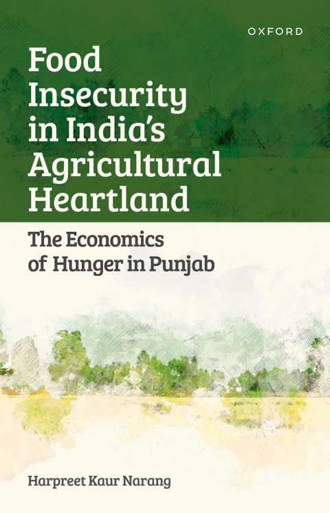 Cover image for book Food Insecurity in India's Agricultural Heartland