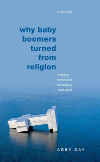 Cover image: Why Baby Boomers Turned from Religion 9780192866684