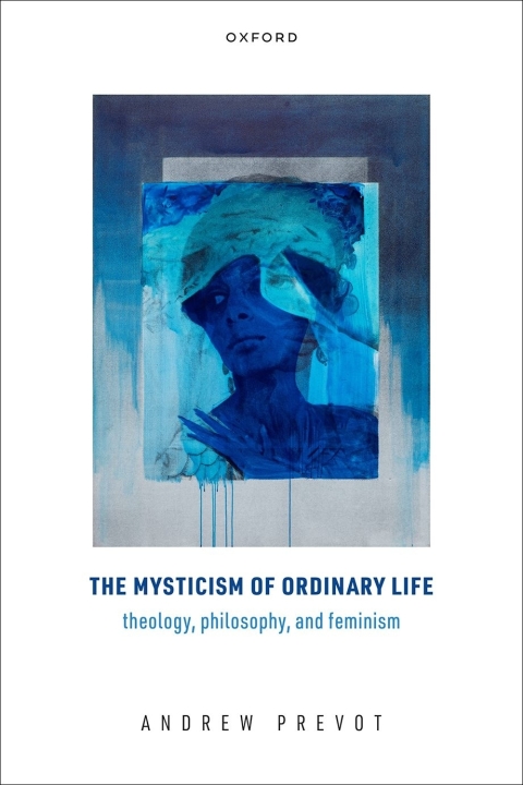 Cover image for book The Mysticism of Ordinary Life