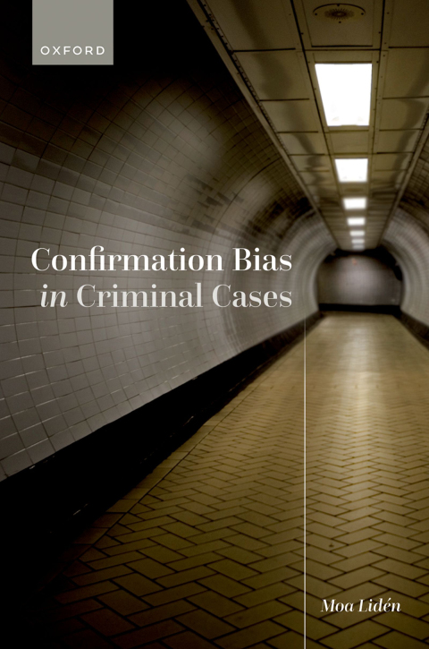 Cover image for book Confirmation Bias in Criminal Cases