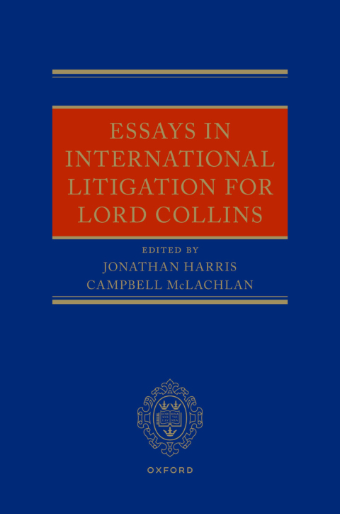 Cover image for book Essays in International Litigation for Lord Collins