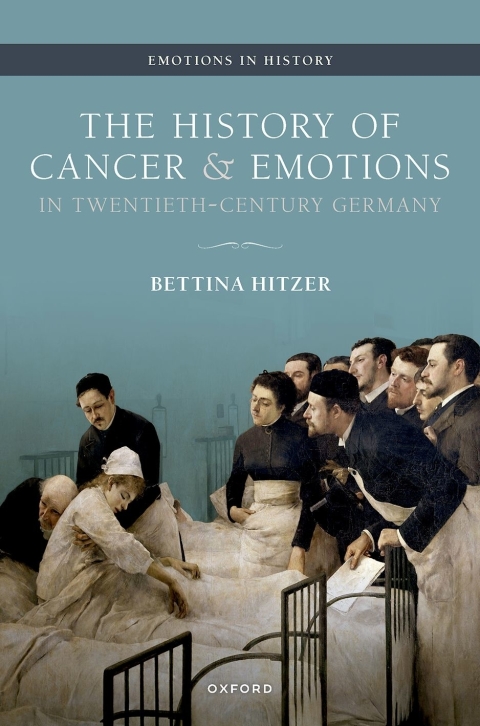 Cover image for book The History of Cancer and Emotions in Twentieth-Century Germany