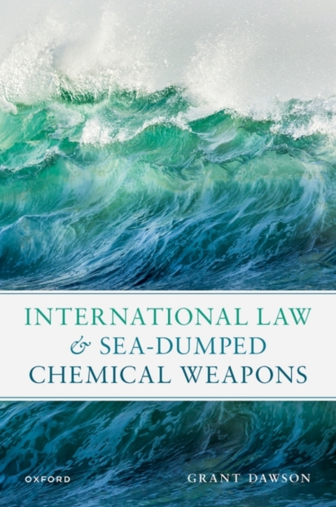 Cover image for book International Law and Sea-Dumped Chemical Weapons