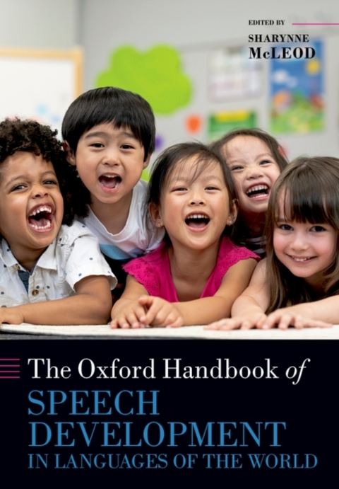 Cover image for book The Oxford Handbook of Speech Development in Languages of the World