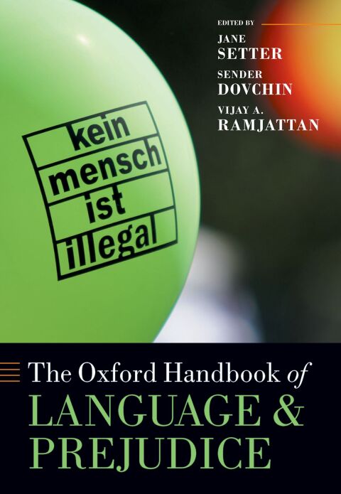 Cover image for book The Oxford Handbook of Language and Prejudice
