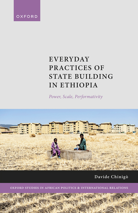 Cover image for book Everyday Practices of State Building in Ethiopia
