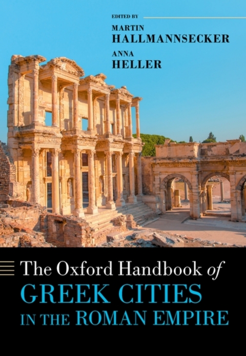 Cover image for book The Oxford Handbook of Greek Cities in the Roman Empire