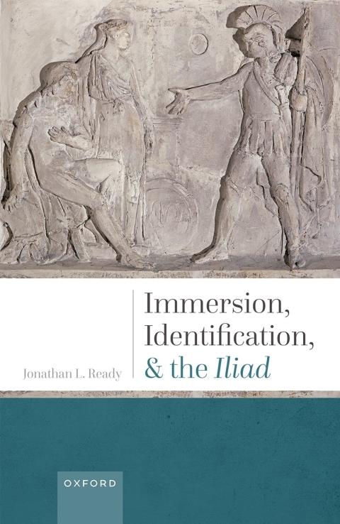 Cover image for book Immersion, Identification, and the Iliad