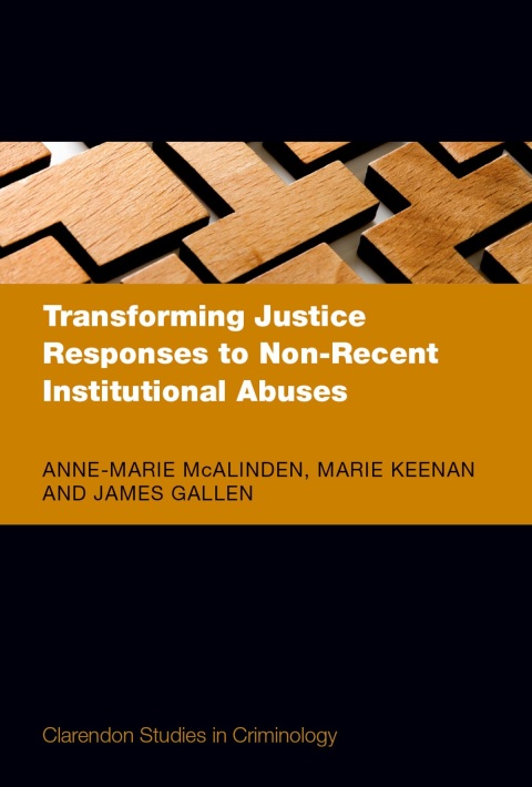 Cover image for book Transforming Justice Responses to Non-Recent Institutional Abuses