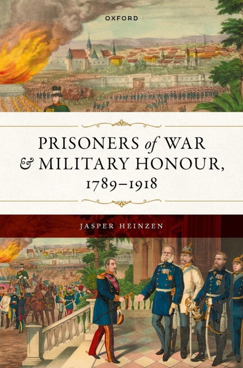 Cover image for book Prisoners of War and Military Honour, 1789–1918