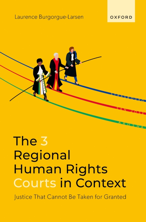 Cover image for book The 3 Regional Human Rights Courts in Context