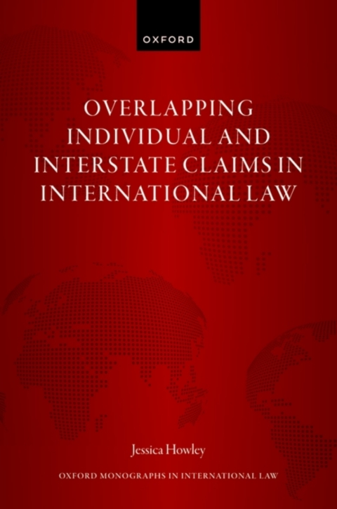 Cover image for book Overlapping Individual and Interstate Claims in International Law