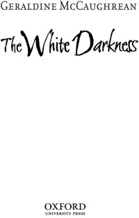Cover image: The White Darkness 9780192726186
