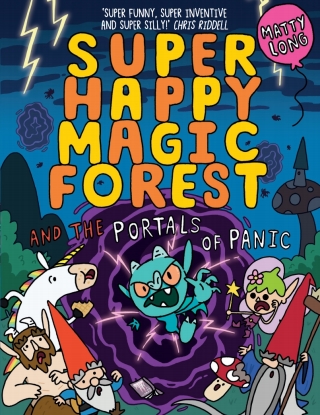 Super Happy Magic Forest and the Portals of Panic