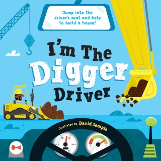 I'm The Digger Driver