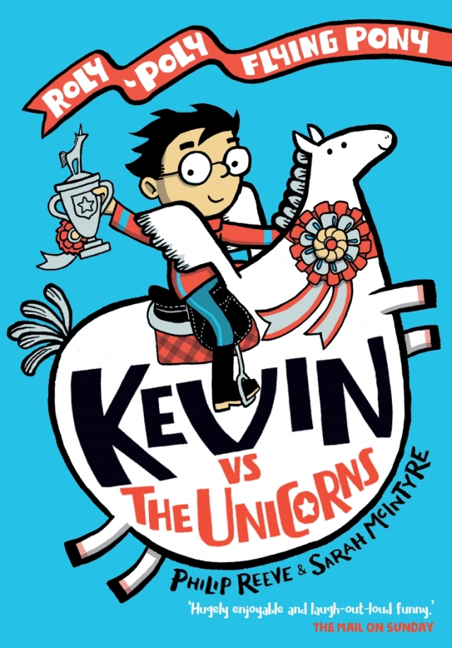 Kevin vs the Unicorn: A Roly-Poly Flying Pony Adventure