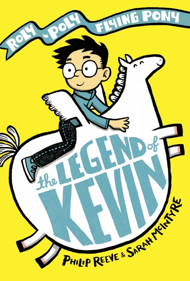The Legend of Kevin: A Roly-Poly Flying Pony Adventure