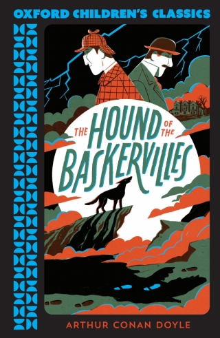 Oxford Children's Classics: The Hound of the Baskervilles