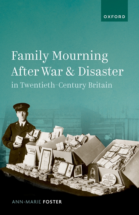 Cover image for book Family Mourning After War and Disaster in Twentieth-Century Britain
