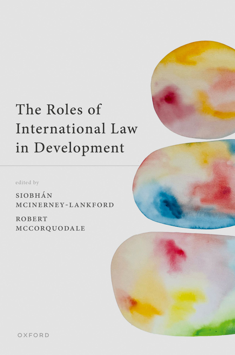 Cover image for book The Roles of International Law in Development