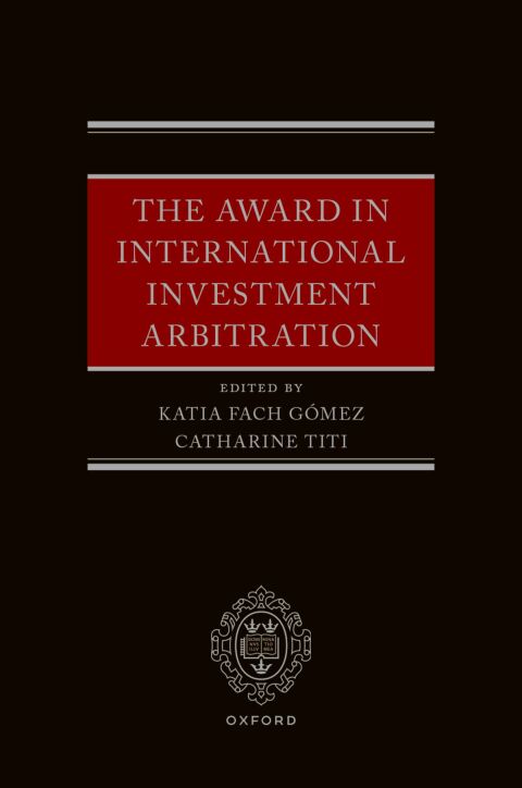Cover image for book The Award in International Investment Arbitration