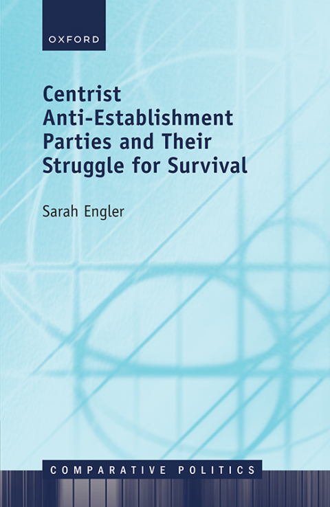 Cover image for book Centrist Anti-Establishment Parties and Their Struggle for Survival