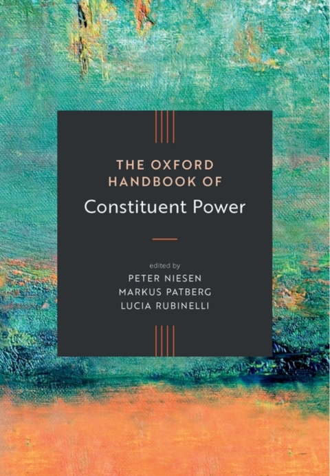 Cover image for book The Oxford Handbook of Constituent Power