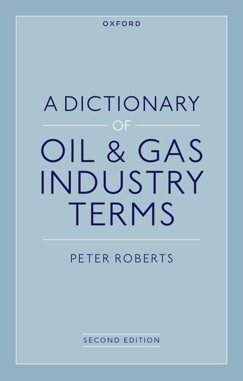 Cover image for book A Dictionary of Oil & Gas Industry Terms