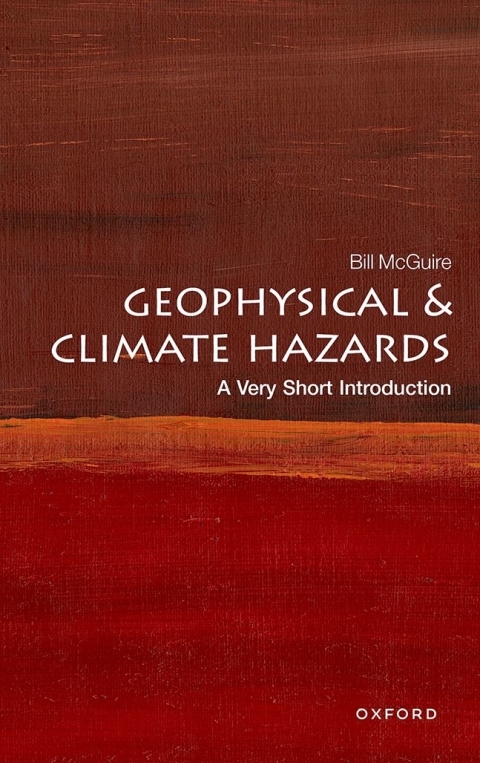 Cover image for book Geophysical and Climate Hazards: A Very Short Introduction