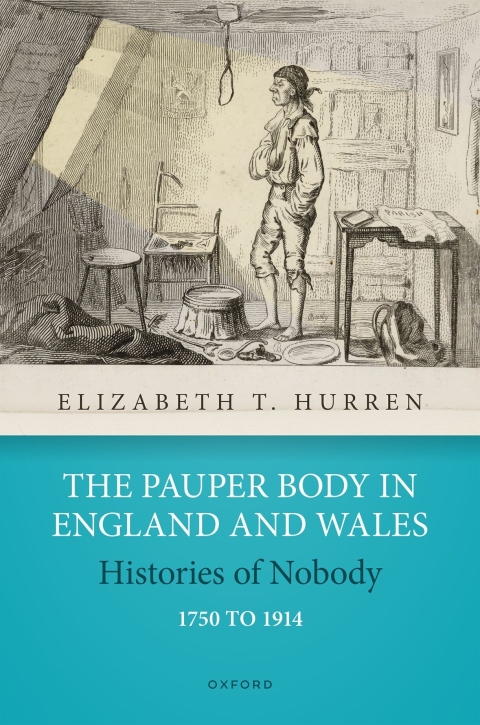 Cover image for book The Pauper Body in England and Wales 1750 to 1914