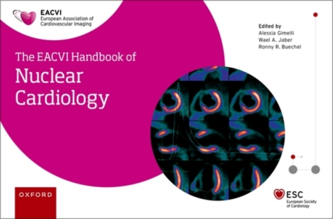 Cover image for book The EACVI Handbook of Nuclear Cardiology
