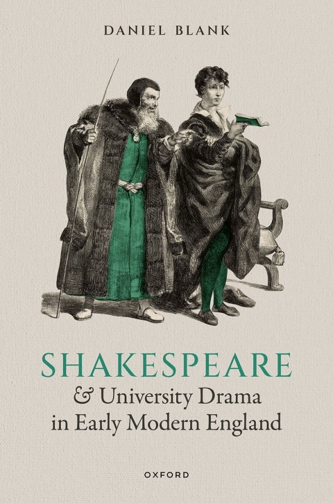 Cover image for book Shakespeare and University Drama in Early Modern England