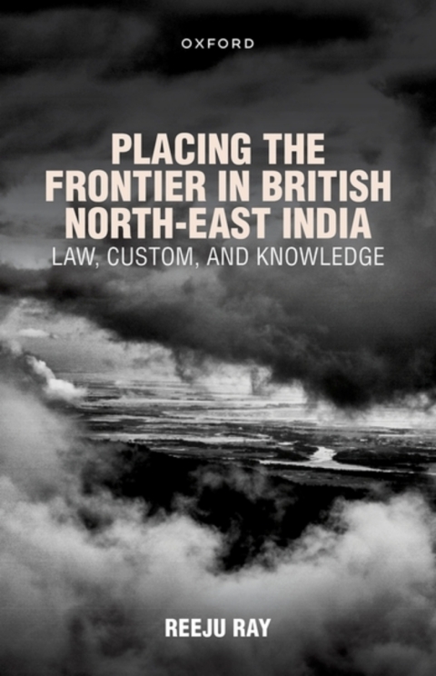 Cover image for book Placing the Frontier in British North-East India