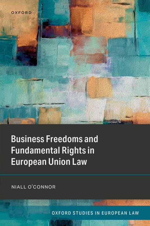 Cover image for book Business Freedoms and Fundamental Rights in European Union Law
