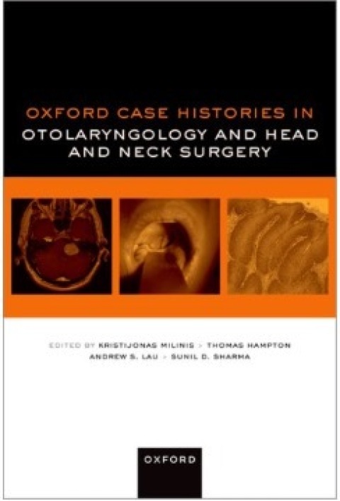 Cover image for book Oxford Case Histories in Otolaryngology and Head and Neck Surgery