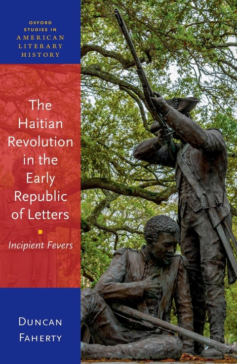 Cover image for book The Haitian Revolution in the Early Republic of Letters