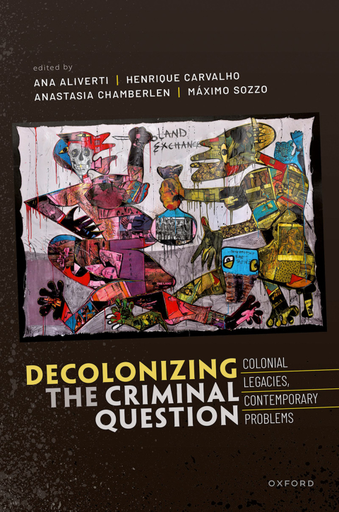 Cover image for book Decolonizing the Criminal Question