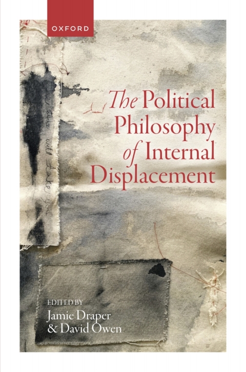 Cover image for book The Political Philosophy of Internal Displacement