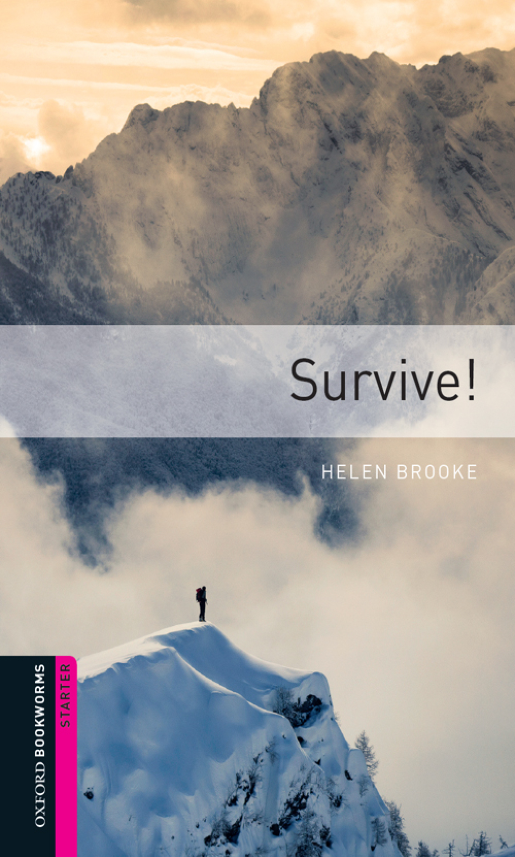 Survive! Starter Level Oxford Bookworms Library - 3rd Edition (eBook Rental)